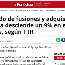 El mercado de fusiones y adquisiciones en Espaa desciende un 9% en el primer trimestre, segn TTR